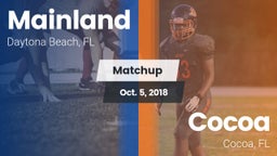 Matchup: Mainland  vs. Cocoa  2018