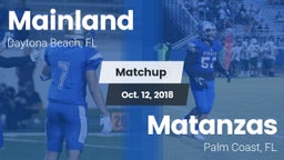Matchup: Mainland  vs. Matanzas  2018