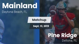 Matchup: Mainland  vs. Pine Ridge  2019