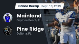 Recap: Mainland  vs. Pine Ridge  2019