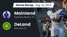 Recap: Mainland  vs. DeLand  2019