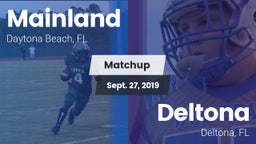 Matchup: Mainland  vs. Deltona  2019