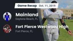 Recap: Mainland  vs. Fort Pierce Westwood High 2019