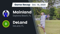 Recap: Mainland  vs. DeLand  2020