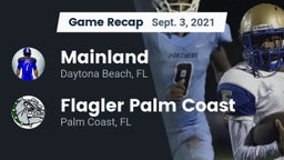 Recap: Mainland  vs. Flagler Palm Coast  2021