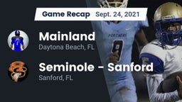 Recap: Mainland  vs. Seminole  - Sanford 2021