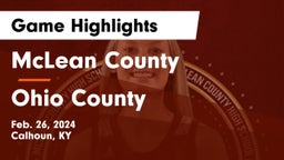 McLean County  vs Ohio County  Game Highlights - Feb. 26, 2024