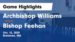 Archbishop Williams  vs Bishop Feehan  Game Highlights - Oct. 13, 2020