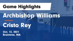 Archbishop Williams  vs Cristo Rey Game Highlights - Oct. 12, 2021