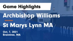 Archbishop Williams  vs St Marys Lynn MA Game Highlights - Oct. 7, 2021