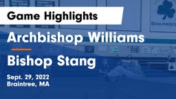 Archbishop Williams  vs Bishop Stang  Game Highlights - Sept. 29, 2022