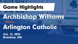 Archbishop Williams  vs Arlington Catholic  Game Highlights - Oct. 12, 2022