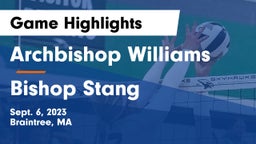 Archbishop Williams  vs Bishop Stang  Game Highlights - Sept. 6, 2023