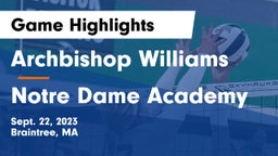 Archbishop Williams  vs Notre Dame Academy Game Highlights - Sept. 22, 2023