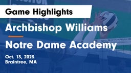 Archbishop Williams  vs Notre Dame Academy Game Highlights - Oct. 13, 2023