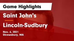 Saint John's  vs Lincoln-Sudbury  Game Highlights - Nov. 6, 2021