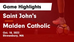 Saint John's  vs Malden Catholic  Game Highlights - Oct. 18, 2022
