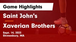 Saint John's  vs Xaverian Brothers  Game Highlights - Sept. 14, 2023