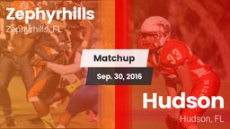 Matchup: Zephyrhills High vs. Hudson  2016