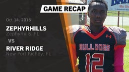 Recap: Zephyrhills  vs. River Ridge  2016