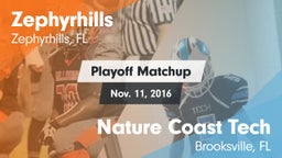 Matchup: Zephyrhills High vs. Nature Coast Tech  2016