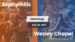Matchup: Zephyrhills High vs. Wesley Chapel  2017
