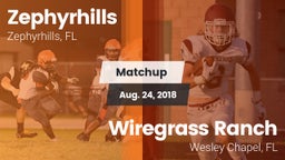 Matchup: Zephyrhills High vs. Wiregrass Ranch  2018