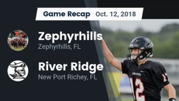 Recap: Zephyrhills  vs. River Ridge  2018