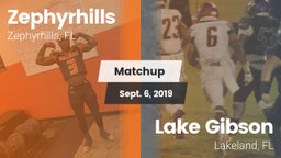 Matchup: Zephyrhills High vs. Lake Gibson  2019