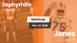 Matchup: Zephyrhills High vs. Jones  2020