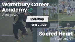 Matchup: Waterbury Career Aca vs. Sacred Heart  2019