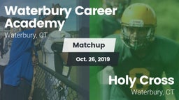 Matchup: Waterbury Career Aca vs. Holy Cross  2019