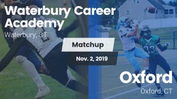 Matchup: Waterbury Career Aca vs. Oxford  2019