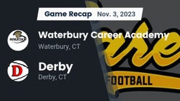 Recap: Waterbury Career Academy vs. Derby  2023