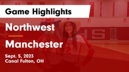 Northwest  vs Manchester  Game Highlights - Sept. 5, 2023
