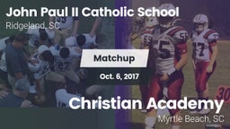 Matchup: John Paul II Catholi vs. Christian Academy  2017