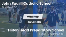 Matchup: John Paul II Catholi vs. Hilton Head Preparatory School 2019