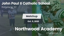 Matchup: John Paul II Catholi vs. Northwood Academy  2020