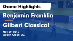 Benjamin Franklin  vs Gilbert Classical Game Highlights - Nov 29, 2016