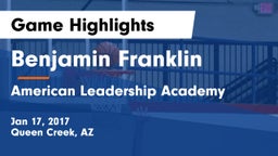Benjamin Franklin  vs American Leadership Academy Game Highlights - Jan 17, 2017