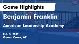Benjamin Franklin  vs American Leadership Academy Game Highlights - Feb 3, 2017