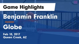 Benjamin Franklin  vs Globe  Game Highlights - Feb 10, 2017