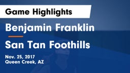 Benjamin Franklin  vs San Tan Foothills Game Highlights - Nov. 25, 2017