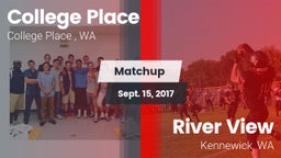 Matchup: College Place High S vs. River View  2017
