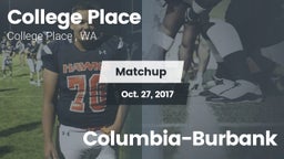 Matchup: College Place High S vs. Columbia-Burbank 2017