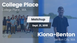 Matchup: College Place High S vs. Kiona-Benton  2018