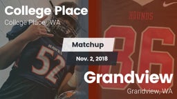 Matchup: College Place High S vs. Grandview  2018