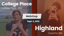 Matchup: College Place High S vs. Highland  2019