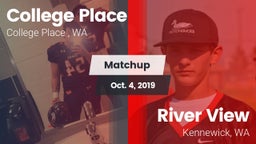 Matchup: College Place High S vs. River View  2019