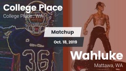 Matchup: College Place High S vs. Wahluke  2019